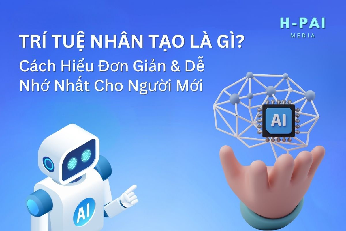 Trí Tuệ Nhân Tạo Là Gì