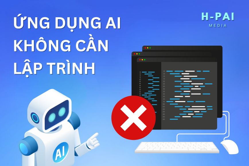 Ứng dụng AI không cần lập trình