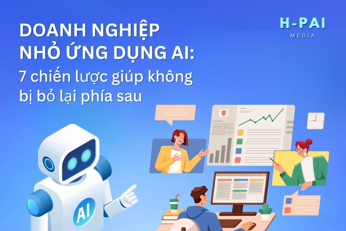 Doanh nghiệp nhỏ ứng dụng AI